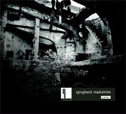 Sylvgheist maelstrom - Lahar (2010)