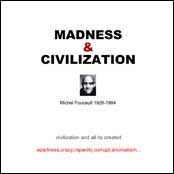 Madness And Civilization - Civilization And All Its Created (Limited Edition CDR) (2008)