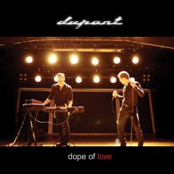 Dupont - Dope Of Love (EP) (2010)