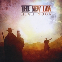 The New Law - High Noon (2009)
