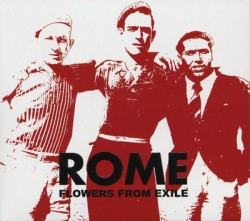 Rome - Flowers From Exile (2009)
