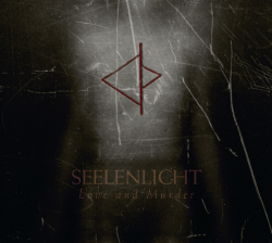 Seelenlicht - Love And Murder (2009)