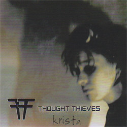 Thought Thieves - Krista (2011)
