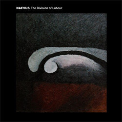 Naevus - The Division Of Labour (2012)