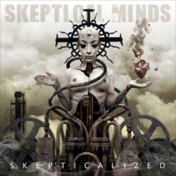 Skeptical Minds - Skepticalized (2010)