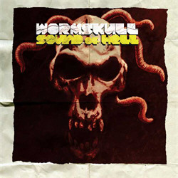 Wormskull - Sound Of Hell (2011)