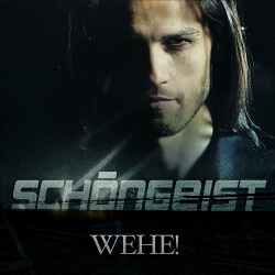 Schöngeist - Wehe! (2013)