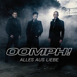 Oomph! - Alles Aus Liebe (Single) (2015)