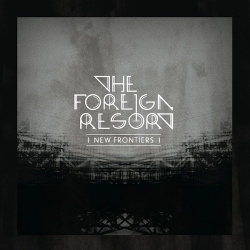 The Foreign Resort - New Frontiers (2014)