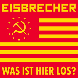 Eisbrecher - Was Ist Hier Los? (Single) (2017)