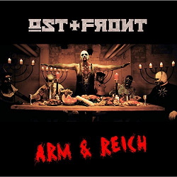 Ost+Front - Arm & Reich (Single) (2017)