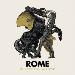 Rome - The West Knows Best (Vinyl) (2019)