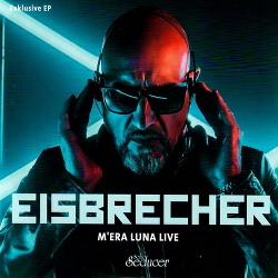 Eisbrecher - M'era Luna Live 2018 (2020)