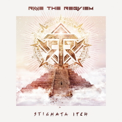 Rave The Reqviem - Stigmata Itch (2020)