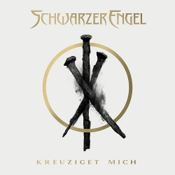 Schwarzer Engel - Kreuziget Mich (EP) (2020)