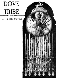 Dove Tribe - All In The Waiting (EP) (2021)