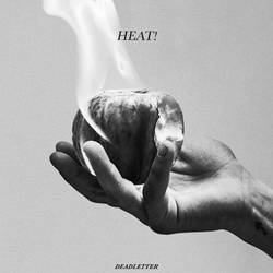 DEADLETTER - Heat! (2022)