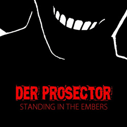 Der Prosector - Standing In The Embers (Single) (2022)