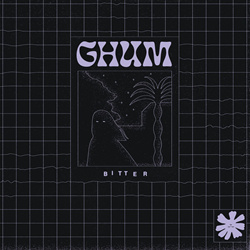 Ghum - Bitter (2022)