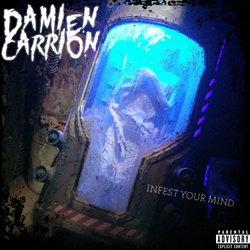 Damien Carrion - Infest Your Mind EP (2024)