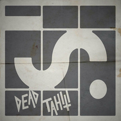 Dead Tahiti - Fala (2024)