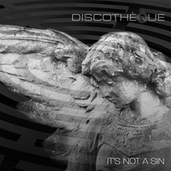 Discothèque - It's Not A Sin (Maxi-Single) (2024)
