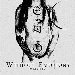 EDO - Without Emotions MMXXIV (2024)