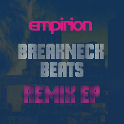 Empirion - Breakneck Beats Remix EP (2024)