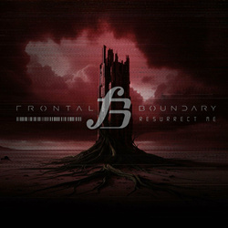 Frontal Boundary - Resurrect Me (Single) (2024)