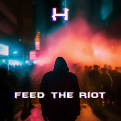 Harbiter - Feed The Riot (Single) (2024)