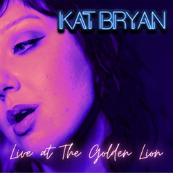 Kat Bryan - Live at The Golden Lion (2024)