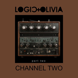 Logic & Olivia - Channel Two (Part Two) (EP) (2024)