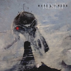 Mark E Moon - Resist (2024)