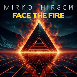Mirko Hirsch - Face the Fire EP (2024)