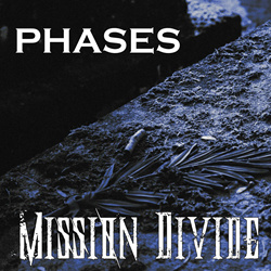 Mission Divide - PHASES (EP) (2024)