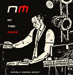 NM - At This Place (Early Demo 2007) (2024)