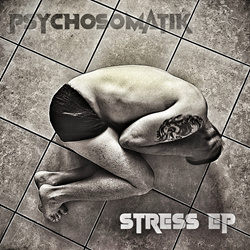 PSYCHOSOMATIK - STRESS EP (2024)