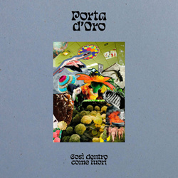 Porta D'Oro - Così Dentro Come Fuori (2024)