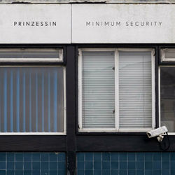 Prinzessin - Minimum Security (2024)