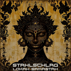 STAHLSCHLAG - Lokah Samastah (Single) (2024)