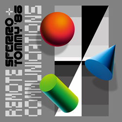 Sferro x Tommy 86 - Remote Communications (2024)