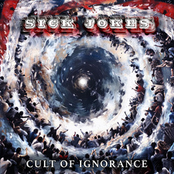 Sick Jokes - Cult Of Ignorance (EP) (2024)