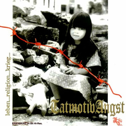 Tatmotiv Angst - Leben...Religion...Krieg... (2024 Remaster) (2024)