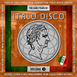 VA - The Early Years of Italo Disco, Vol. 5 (2023)