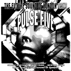 The Future Sound of London - Presents Pulse Five (Deluxe Edition) (2024)