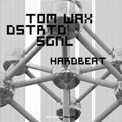 Tom Wax feat. DSTRTD SGNL - Hardbeat (Single) (2024)