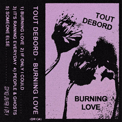 Tout Debord - Burning Love (EP) (2024)