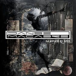 VA - Danse Macabre Sampler (Q1 2025) (2025)