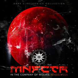 Manufactura - In The Company Of Wolves: Rendezvous Volume 1 (2025)