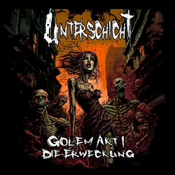 Unterschicht - Golem Akt I. The Sentiment Dies (2025)